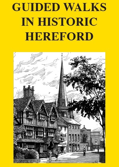 GUIDED WALKS IN HEREFORD with The Guild of Mayor’s Guides