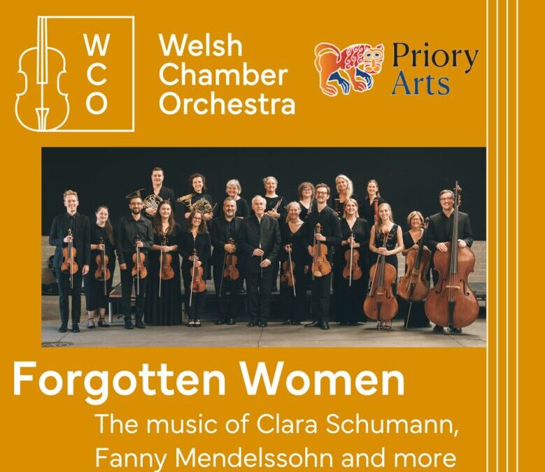 Welsh Chamber Orchestra Concert: Forgotten Women